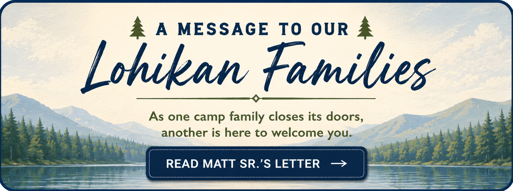 A message to our Lohikan families from Lake Greeley Camp